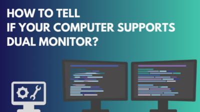 if-your-computer-supports-dual-monitor