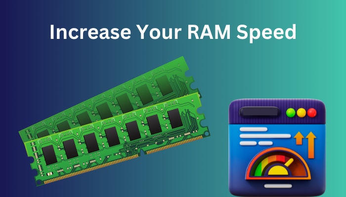 increase-your-ram-speed