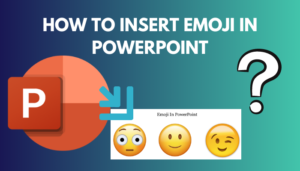 How to Insert Emoji in PowerPoint [Definitive Guide 2024]