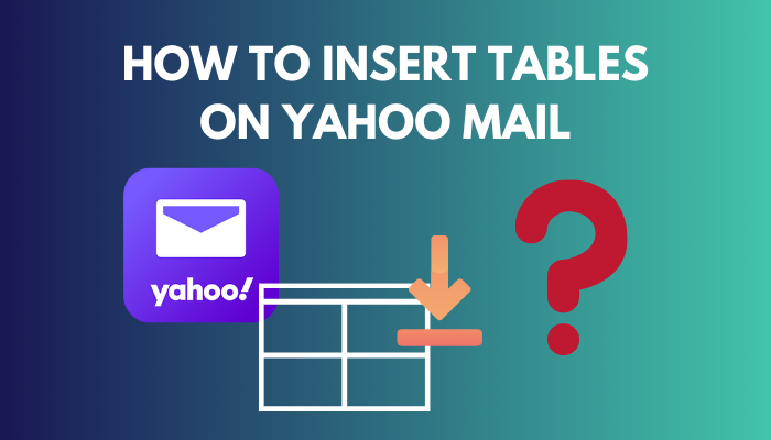 insert-tables-on-yahoo-mail