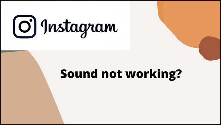 solved-instagram-sound-not-working-proven-fix-2024