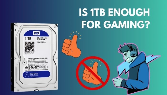 is-1tb-enough-for-gaming
