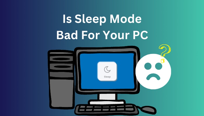 is-sleep-mode-bad-for-your-pc