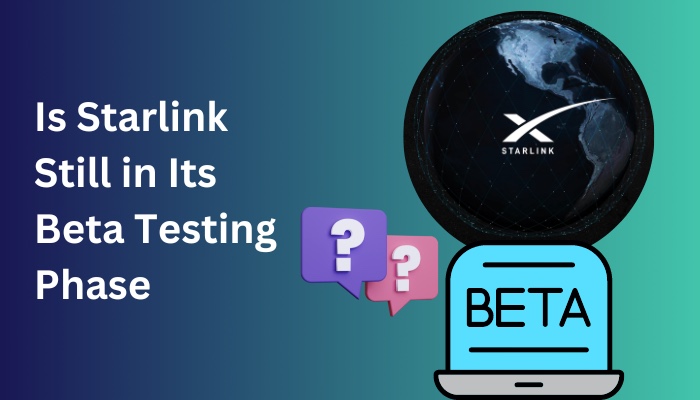 is-starlink-still-in-its-beta-testing-phase