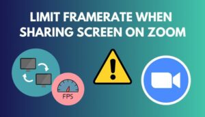 How to Limit the Framerate When Sharing Screen On Zoom