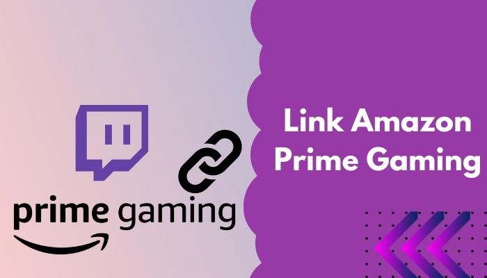 link-amazon-prime-gaming-to-twitch