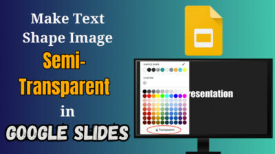 make-text-shape-image-semi-transparent-in-google-slides