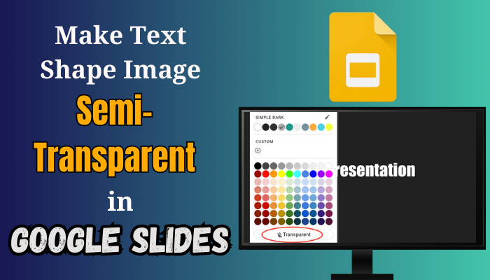 make-text-shape-image-semi-transparent-in-google-slides