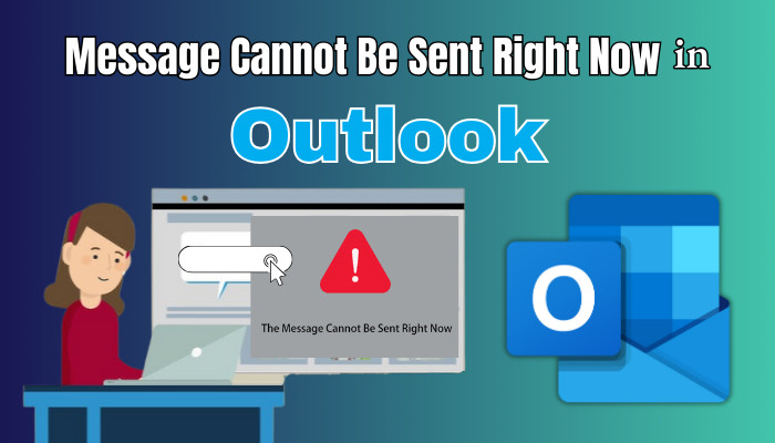 message-cannot-be-sent-right-now-in-outlook-s
