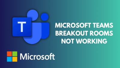 microsoft-teams-breakout-rooms-not-working-s