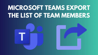 microsoft-teams-export-the-list-of-team-members