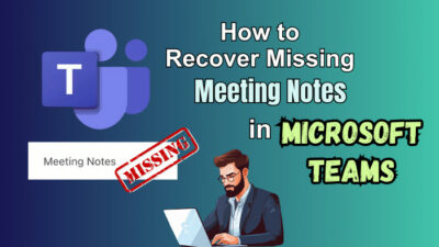 microsoft-teams-meeting-notes-missing
