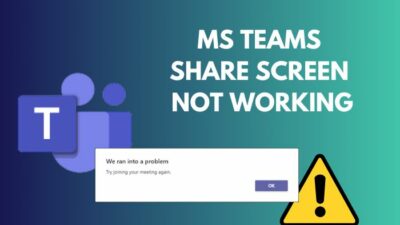 microsoft-teams-share-screen-not-working