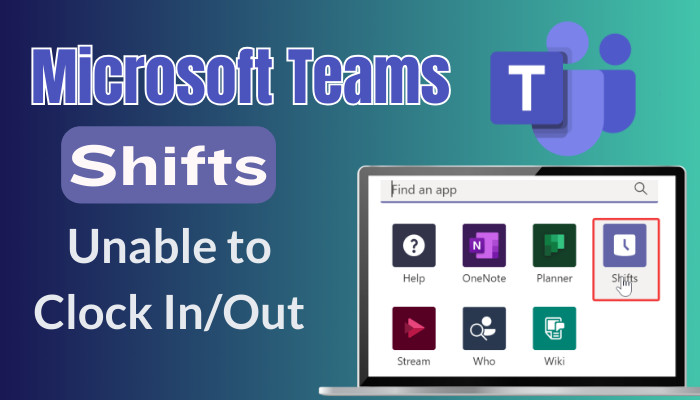 microsoft-teams-shifts-unable-to-clock-in-out