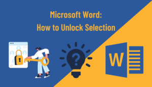 how do i unlock my selection on microsoft word