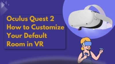 oculus-quest-2-how-to-customize-your-default-room-in-vr