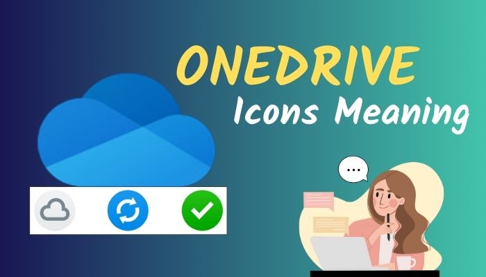 Onedrive Icons Meaning [all Symbols Explained In 2024]