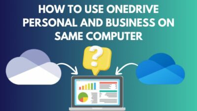 onedrive-personal-and-business-on-same-computer