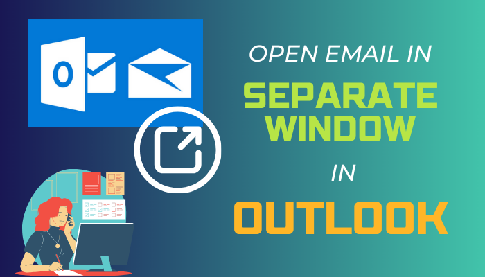 open-email-in-separate-window-outlook
