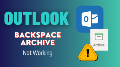 outlook-backspace-archive-not-working