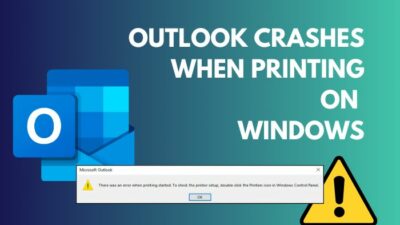 outlook-crashes-when-printing-on-windows