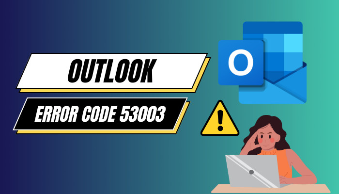 outlook-error-code-53003
