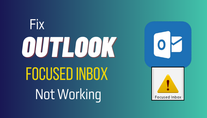 outlook-focused-inbox-not-working
