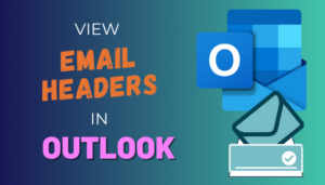 outlook view headers without opening email