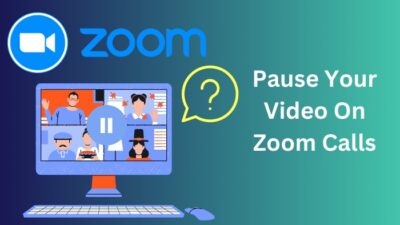 pause-your-video-on-zoom-calls
