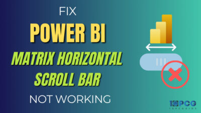 power-bi-matrix-horizontal-scroll-bar-not-working
