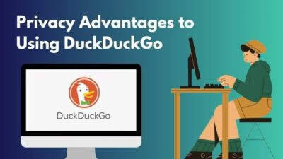 privacy-advantages-to-using-duckduckgo