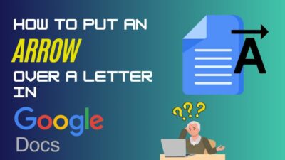 put-an-arrow-over-a-letter-in-google-docs