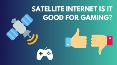 satellite-internet-is-it-good-for-gaming