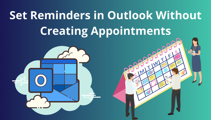 Set Reminders In Outlook Without Creating Appointments 2023 