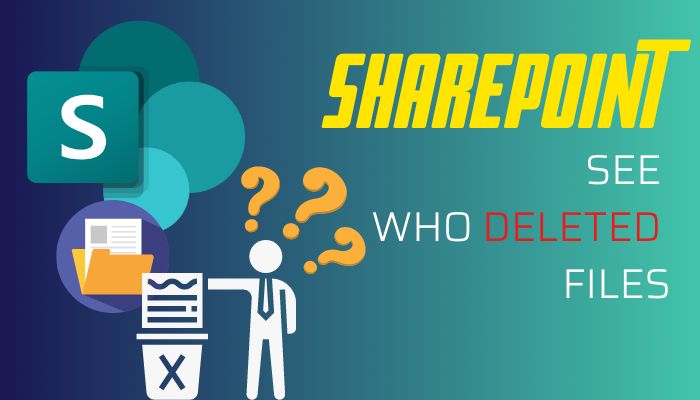 sharepoint-see-who-deleted-files