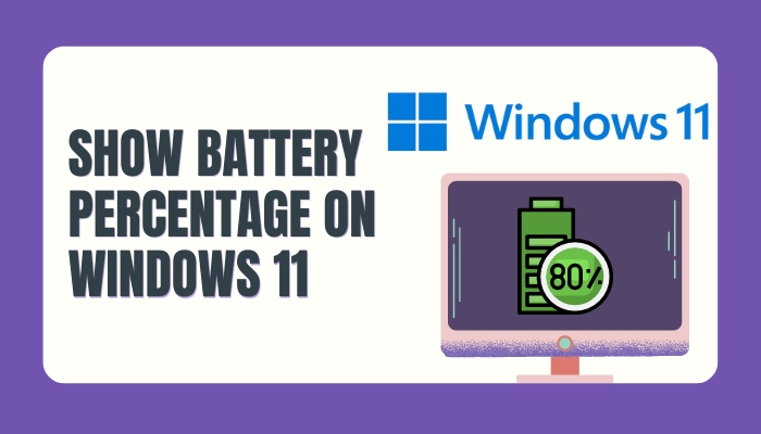 show-battery-percentage-on-windows-11