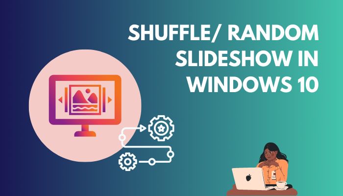 shuffle-random-slideshow-in-windows-10