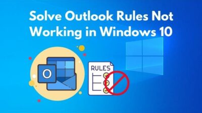 solve-outlook-rules-not-working-in-windows-10