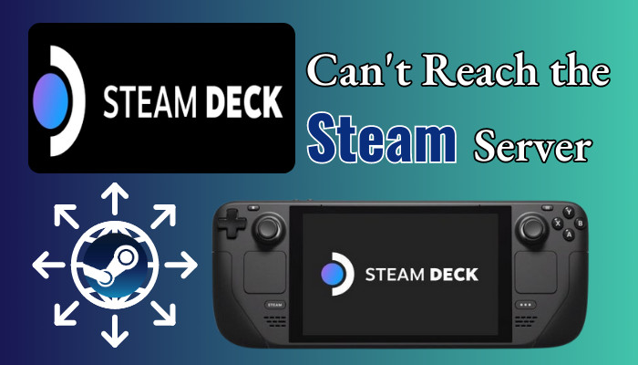 steam-deck-can't-reach-the-steam-server