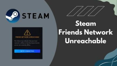 steam-friends-network-unreachable
