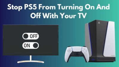 stop-ps5-from-turning-on-and-off-with-your-tv
