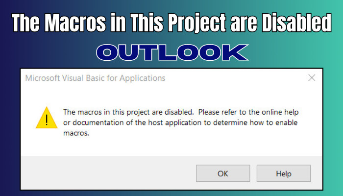 the-macros-in-this-project-are-disabled-outlook