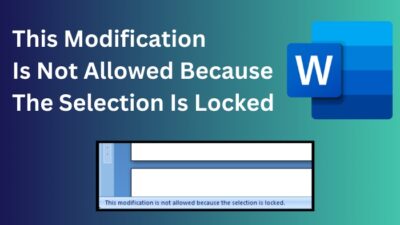 this-modification-is-not-allowed-because-the-selection-is-locked