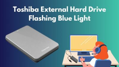 toshiba-external-hard-drive-flashing-blue-light