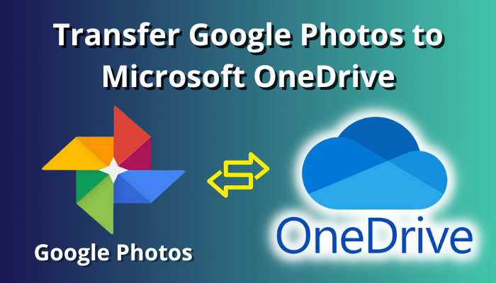 How To Transfer Photos From Google Photos To Onedrive