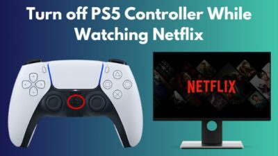 turn-off-ps5-controller-while-watching-netflix