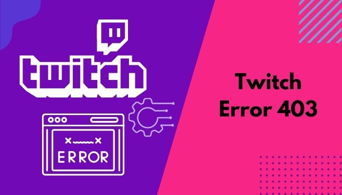 twitch-error-403