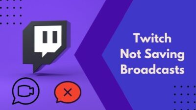 twitch-not-saving-broadcasts