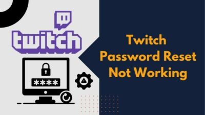 twitch-password-reset-not-working