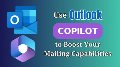 use-outlook-copilot-to-boost-your-mailing-capabilities